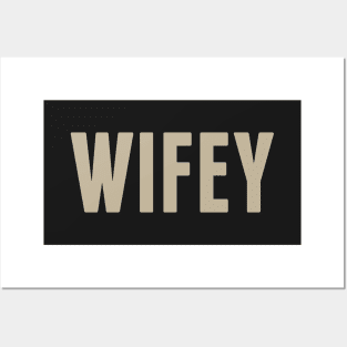 Wifey Posters and Art